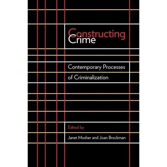 CONSTRUCTING Crime Contemporary Processes of Criminalization Text Book Mosher - Picture 1 of 4